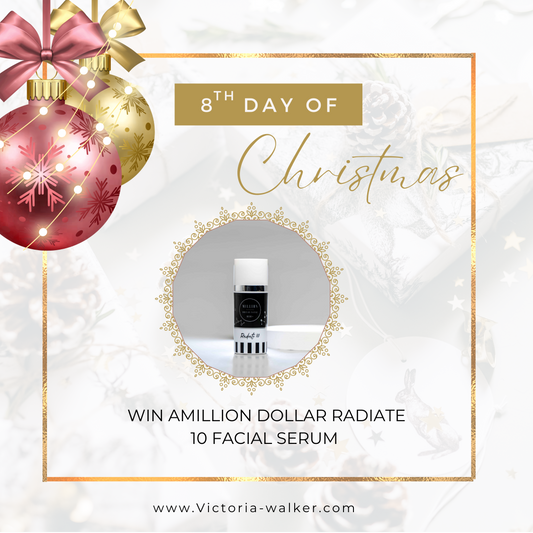 8th Day of Christmas - Million Dollar Radiate 10 Facial Serum